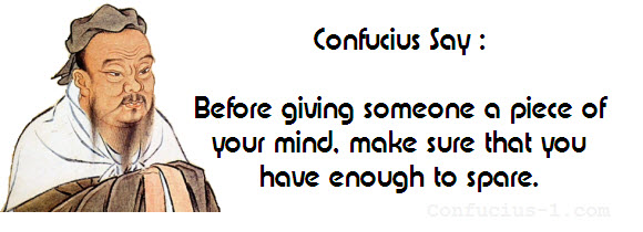 confucius jokes - Confucius Quotes